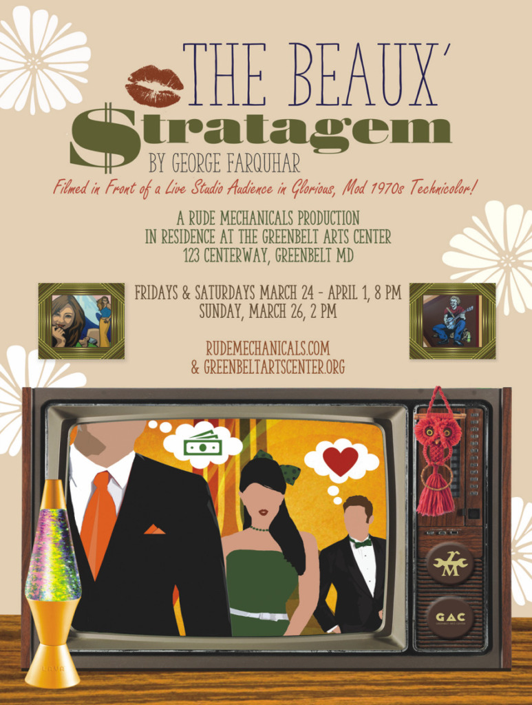 The Beaux' Stratagem at The Rude Mechanicals - TheatreBloom